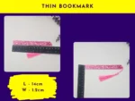 Thin bookmark size graphic showing pink glitter thin bookmark next to rulers (labelled “Thin Bookmark”).