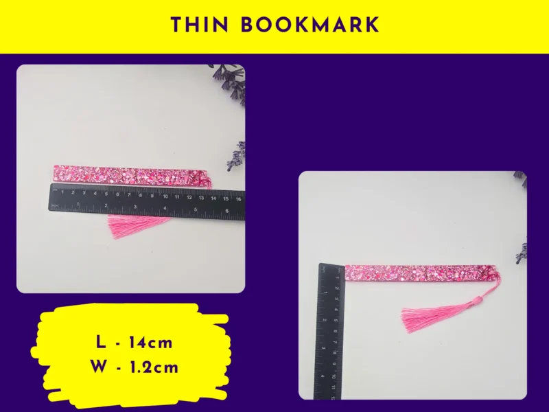 Thin bookmark size graphic showing pink glitter thin bookmark next to rulers (labelled “Thin Bookmark”).