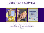 Graphic with “More than a party bag” text showing the boxed kit, an in-hand figure view and a product overview image