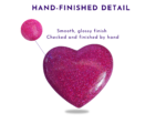 Graphic promoting hand-finished detail with a smooth, glossy finish and notes 'Checked and finished by hand' alongside pink glitter hearts.