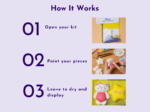 KNP-PYO-BEARS-mini_044. How it works How It Works: Step 01 Open your kit with craft supplies and paints shown in the image visually.
