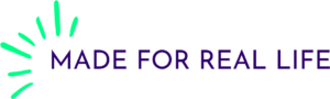 Brand logo: teal sunburst mark to the left of the purple text 'MADE FOR REAL LIFE'.