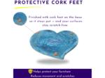 Blue marbled heart-shaped object with cork feet showing how it protects surfaces from scratches.